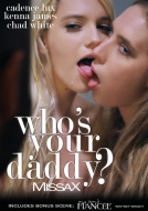 Who Is Your Daddy?