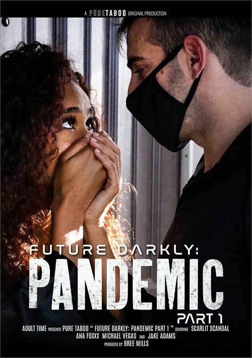 Future Darkly - Pandemic Part 1