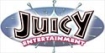 Juicy Entertainment.