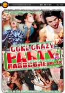 Party Hardcore Gone Crazy Vol. 25