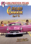 Road Queen Part 6.