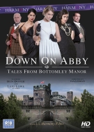 Down On Abby - Tales From Bottomley Manor