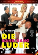 Die Gang Bang Luder Vol.2