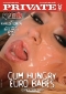 Private Specials #41 - Cum Hungry Euro Babes