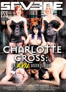 Charlotte Cross - An Evil Queen Is Born